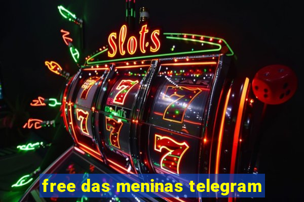 free das meninas telegram